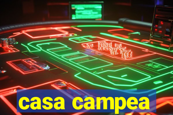 casa campea